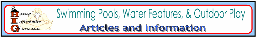 swimming pools, water features, & outdoor play-home information guru