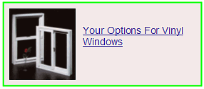 your options for vinyl windows