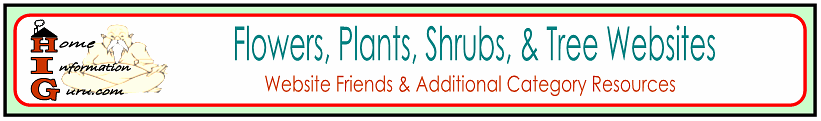 flowers, plants, shrubs, & tree website friends-home information guru