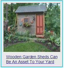 wooden garden sheds can ba an asset to your yard