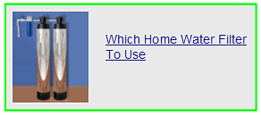 which home water filter to use