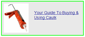 your guide to buying and using caulk